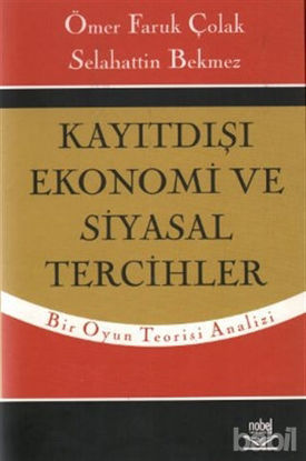 Picture of Kayıtdışı Ekonomi ve Siyasal Tercihler