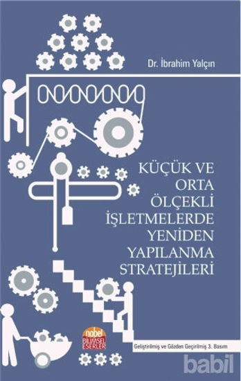 Picture of Küçük ve Orta Ölçekli İşletmelerde Yeniden Yapılanma Stratejileri