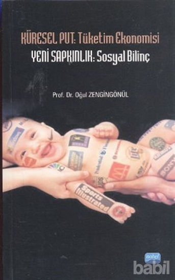 Picture of Küresel Put: Tüketim Ekonomisi - Yeni Sapkınlık: Sosyal Bilinç