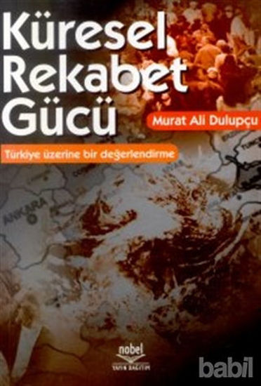 Picture of Küresel Rekabet Gücü: Türkiye Üzerine Bir Değerlendirme