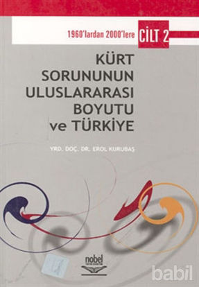 Picture of Kürt Sorununun Uluslararası Boyutu ve Türkiye - Cilt 2 1960’lardan 2000’lere
