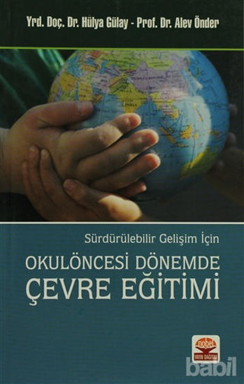 Picture of Sürdürülebilir Gelişim İçin Okulöncesi Dönemde Çevre Eğitimi
