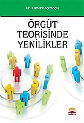 Picture of Örgüt Teorisinde Yenilikler