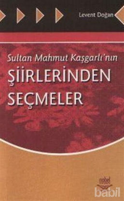 Picture of Sultan Mahmut Kaşgarlı’nın Şiirlerinden Seçmeler