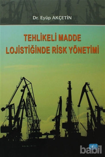Picture of Tehlikeli Madde Lojistiğinde Risk Yönetimi