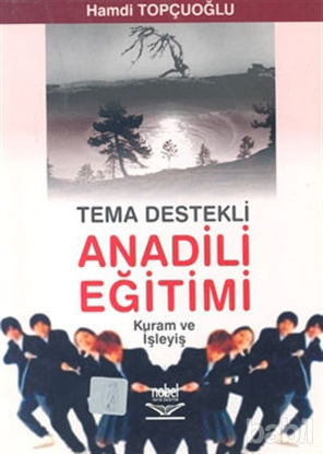 Picture of Tema Destekli Anadili Eğitimi Kuram ve İşleyiş