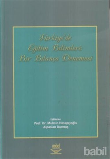 Picture of Türkiye’de Eğitim Bilimleri: Bir Bilanço Denemesi