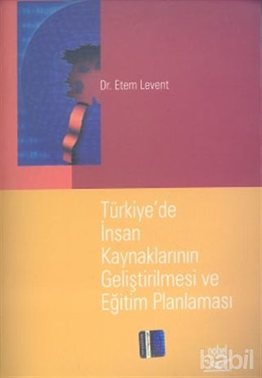 Picture of Türkiye’de İnsan Kaynaklarının Geliştirilmesi ve Eğitim Planlaması