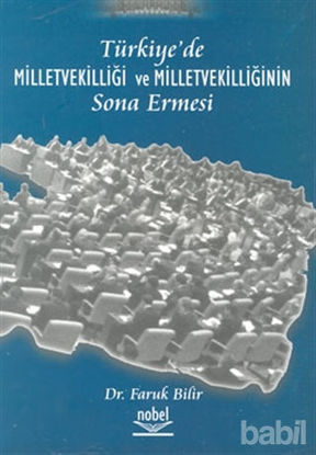 Picture of Türkiye’de Milletvekilliği ve Milletvekilliğinin Sona Ermesi