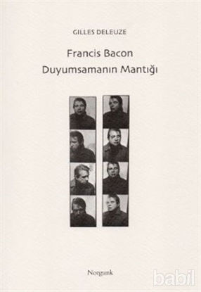 Picture of Francis Bacon - Duyumsamanın Mantığı