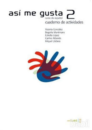 Picture of Asi me Gusta 2 Cuaderno de Actividades (Etkinlik Kitabı) İspanyolca Orta Seviye