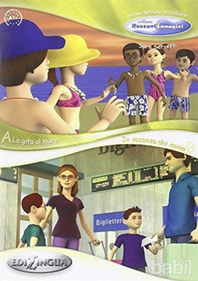 Picture of La Gita al Mare - In Vacanza Dai Nonni (İtalyanca Okuma Kitabı 6-11 Yaş) Temel-Üst Seviye (A1 )