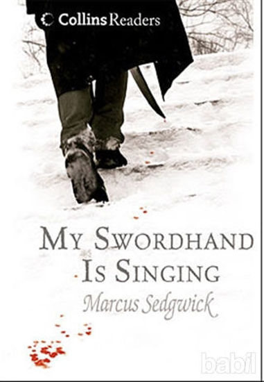 Picture of My Swordhand is Singing (Collins Readers)