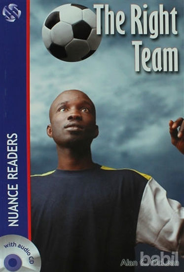 Picture of The Right Team (Nuance Readers Level 1)
