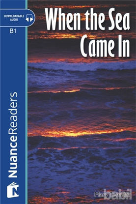 Picture of When the Sea Came In  Audio (Nuance Readers Level-5)