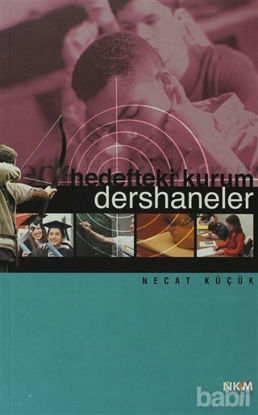 Picture of Hedefteki Kurum: Dershaneler