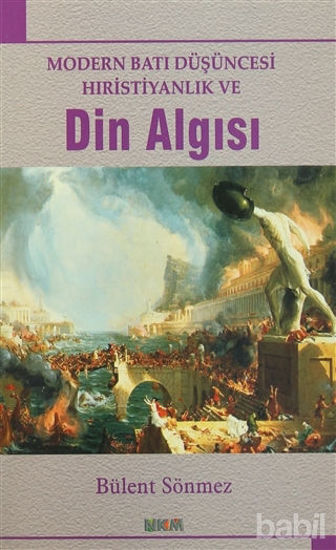 Picture of Modern Batı Düşüncesi Hıristiyanlık ve Din Algısı