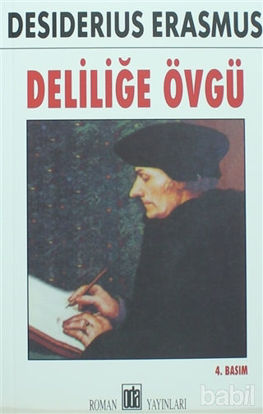 Picture of Deliliğe Övgü