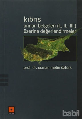Picture of Kıbrıs Annan Belgeleri (1. 2. 3.) Üzerine Değerlendirmeler