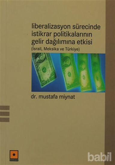 Picture of Liberalizasyon Sürecinde İstikrar Politikalarının Gelir Dağılımına Etkisi