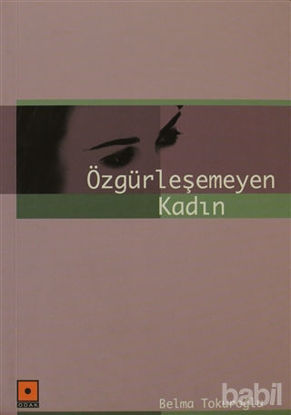 Picture of Özgürleşemeyen Kadın