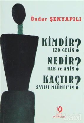 Picture of Kimdir Ezo Gelin? Nedir Rab ve Amin? Kaçtır Sayısı Mehmet’in?