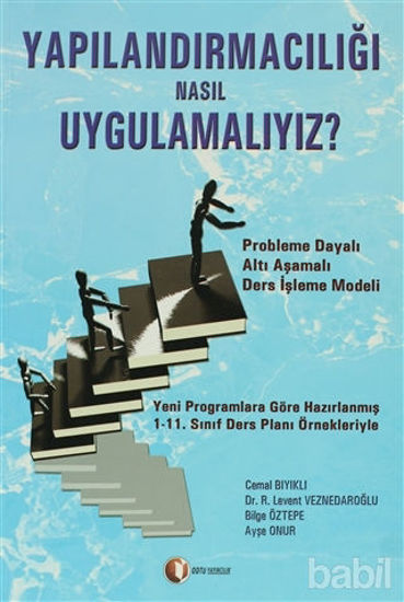 Picture of Yapılandırmacılığı Nasıl Uygulamalıyız?