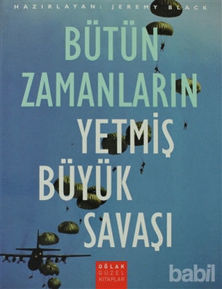 Picture of Bütün Zamanların Yetmiş Büyük Savaşı