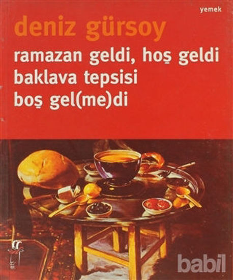 Picture of Ramazan Geldi, Hoş Geldi Baklava Tepsisi Boş Gel(me)di
