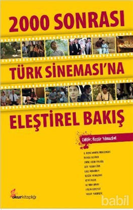 Picture of 2000 Sonrası Türk Sineması’na Eleştirel Bakış