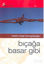 Picture of Bıçağa Basar Gibi