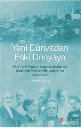 Picture of Yeni Dünyadan Eski Dünyaya