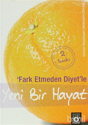 Picture of Fark Etmeden Diyet’le Yeni Bir Hayat
