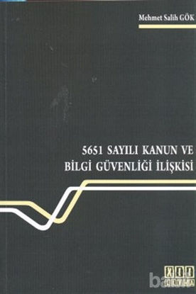 Picture of 5651 Sayılı Kanun ve Bilgi Güvenliği İlişkisi