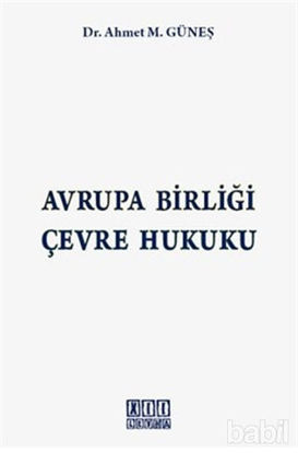 Picture of Avrupa Birliği Çevre Hukuku