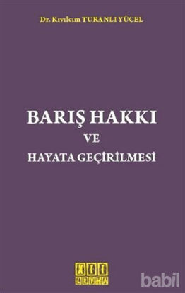 Picture of Barış Hakkı ve Hayata Geçirilmesi