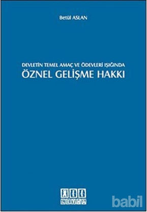 Picture of Devletin Temel Amaç ve Ödevleri Işığında Öznel Gelişme Hakkı