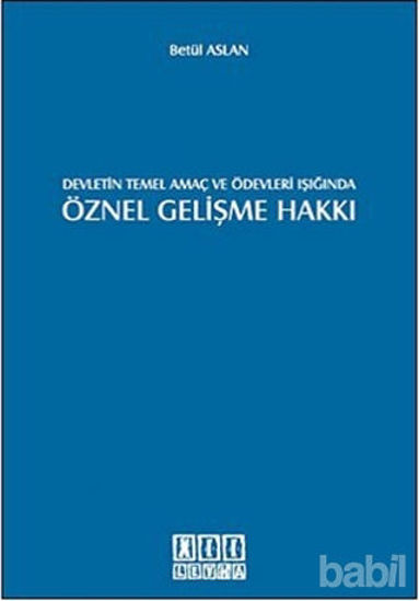Picture of Devletin Temel Amaç ve Ödevleri Işığında Öznel Gelişme Hakkı