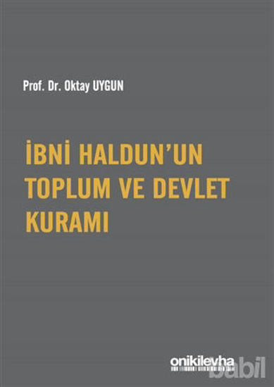Picture of İbni Haldun’un Toplum ve Devlet Kuramı