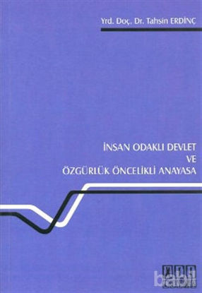 Picture of İnsan Odaklı Devlet ve Özgürlük Öncelikli Anayasa
