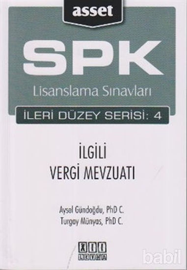 Picture of SPK Lisanslama Sınavları İleri Düzey Serisi: 4 İlgili Vergi Mevzuatı