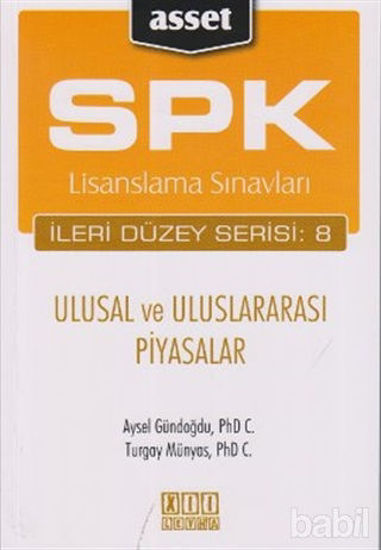 Picture of SPK Lisanslama Sınavları İleri Düzey Serisi: 8 - Ulusal ve Uluslararası Piyasalar