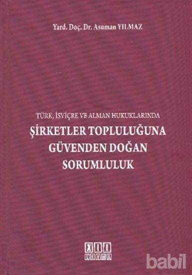 Picture of Şirketler Topluluğuna Güvenden Doğan Sorumluluk