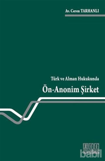 Picture of Türk ve Alman Hukukunda Ön - Anonim Şirket