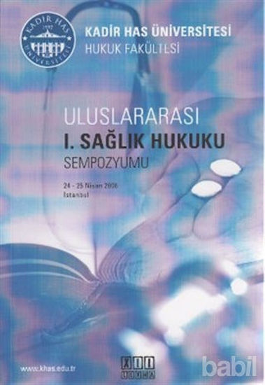 Picture of Uluslararası 1. Sağlık Hukuku Sempozyumu