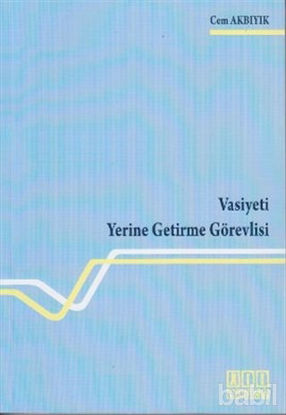 Picture of Vasiyeti Yerine Getirme Görevlisi