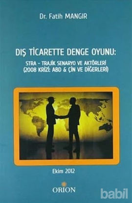 Picture of Dış Ticarette Denge Oyunu: Stra - Trajik Senaryo ve Aktörleri