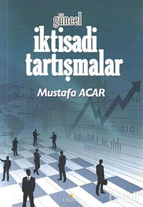 Picture of Güncel İktisadi Tartışmalar