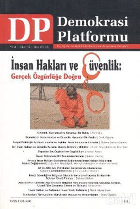 Picture of İnsan Hakları ve Güvenlik : Gerçek Özgürlüğe Doğru - Demokrasi Platformu Sayı: 16
