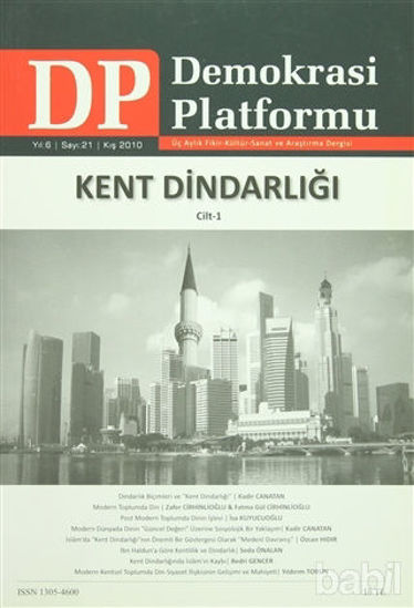 Picture of Kent Dindarlığı Cilt 1 - Demokrasi Platformu Sayı: 21